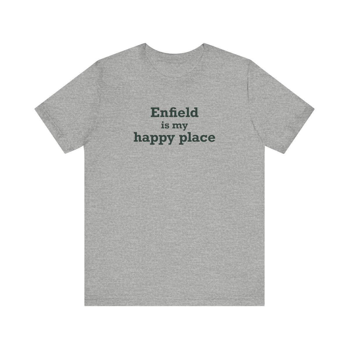 Enfield is My Happy Place Unisex Jersey Short Sleeve T-Shirt