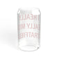 I Really Really Miss Stratfield Sipper Glass, 16oz