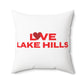 Love Lake Hills Spun Polyester Square Pillow