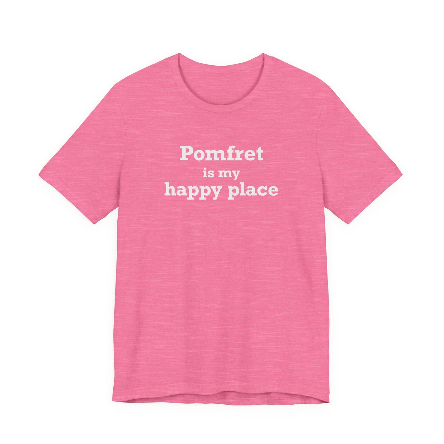 Pomfret is My Happy Place Unisex Jersey Short Sleeve T-Shirt