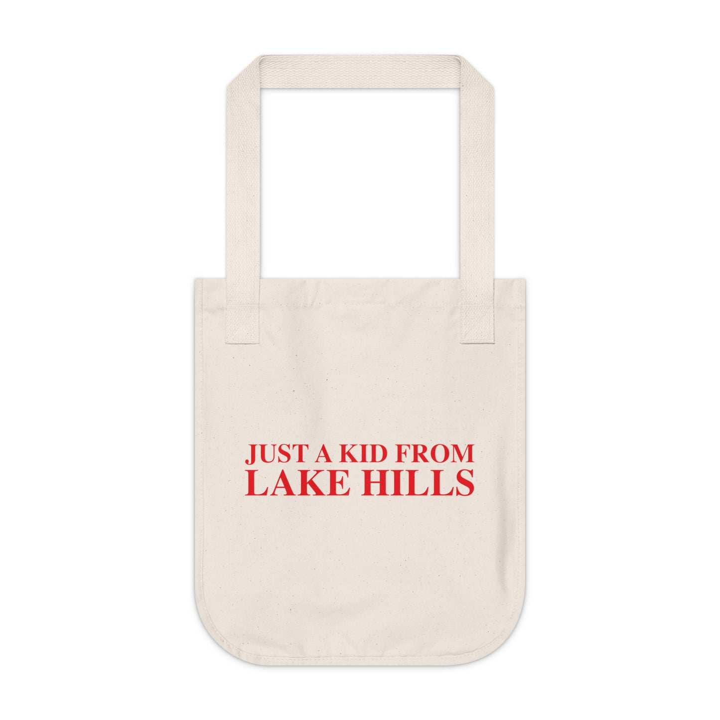 Just a kid from Lake Hills Organic Canvas Tote Bag