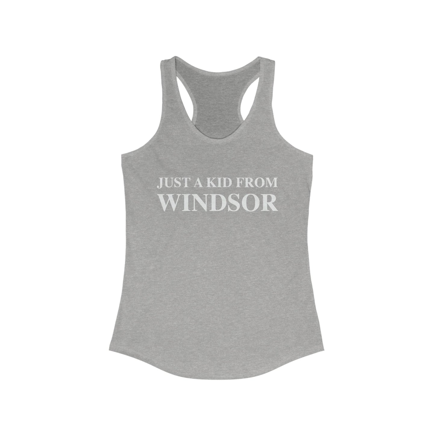 Just a kid from Windsor Women's Ideal Racerback Tank