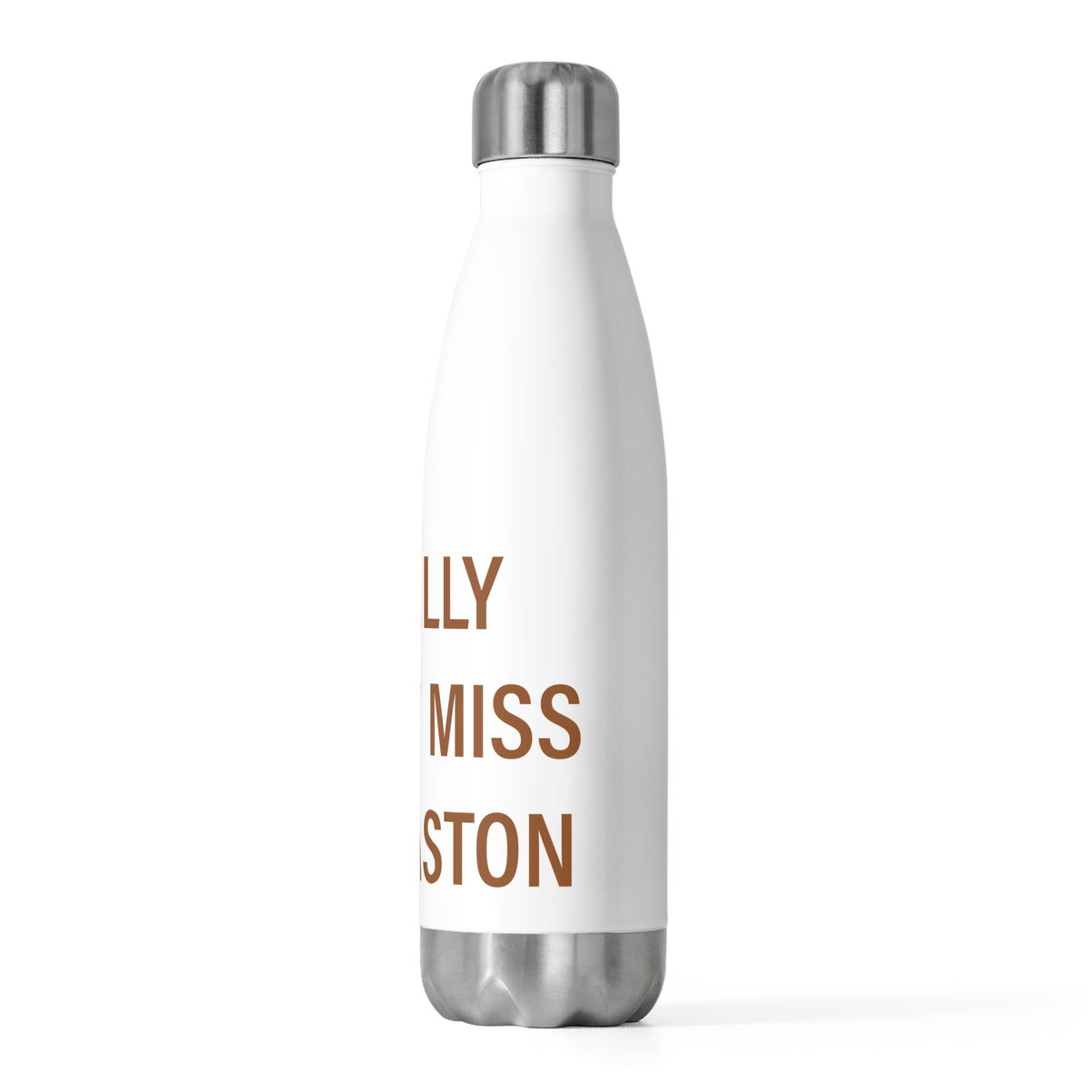 I Really Really Miss Thomaston 20 oz Insulated Bottle
