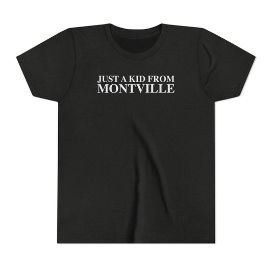 Just a kid from Montville Youth Short Sleeve T-Shirt