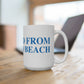Just a kid from Fairfield Beach  Mug 15oz