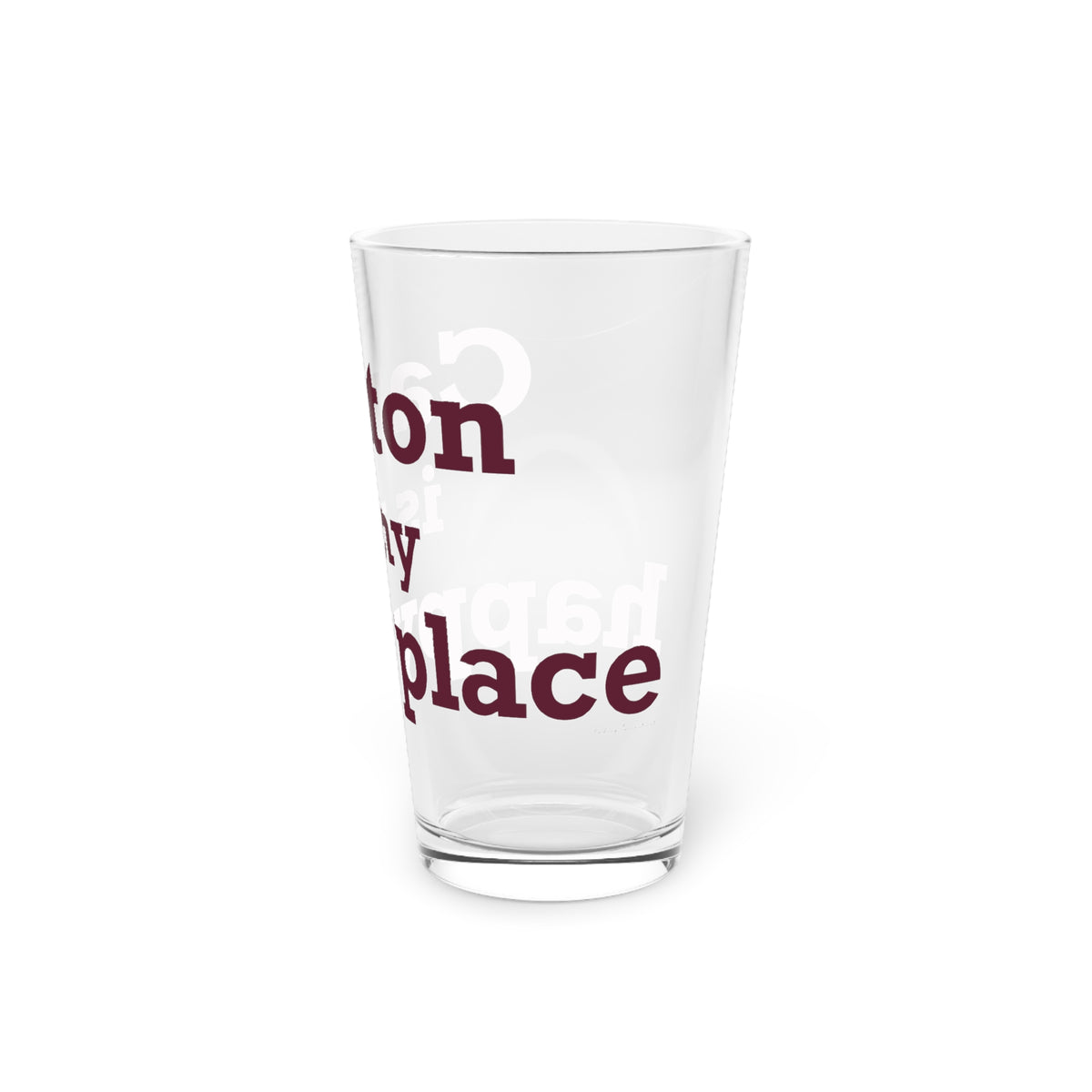 Canton is My Happy Place Pint Glass, 16oz