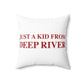 Just a kid from Deep River Spun Polyester Square Pillow