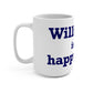 Willington is My Happy Place Mug 15oz