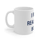 I Really Really Miss Bolton  Mug 11oz