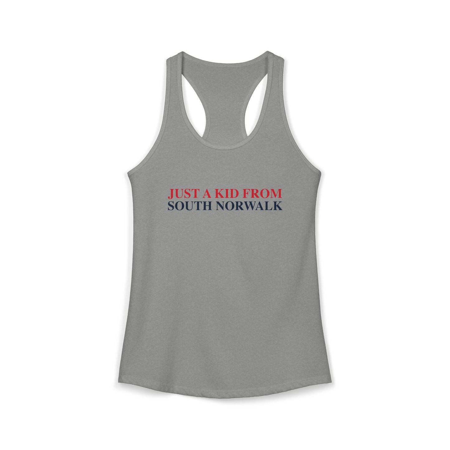 Just a kid from South Norwalk Women's Ideal Racerback Tank Top