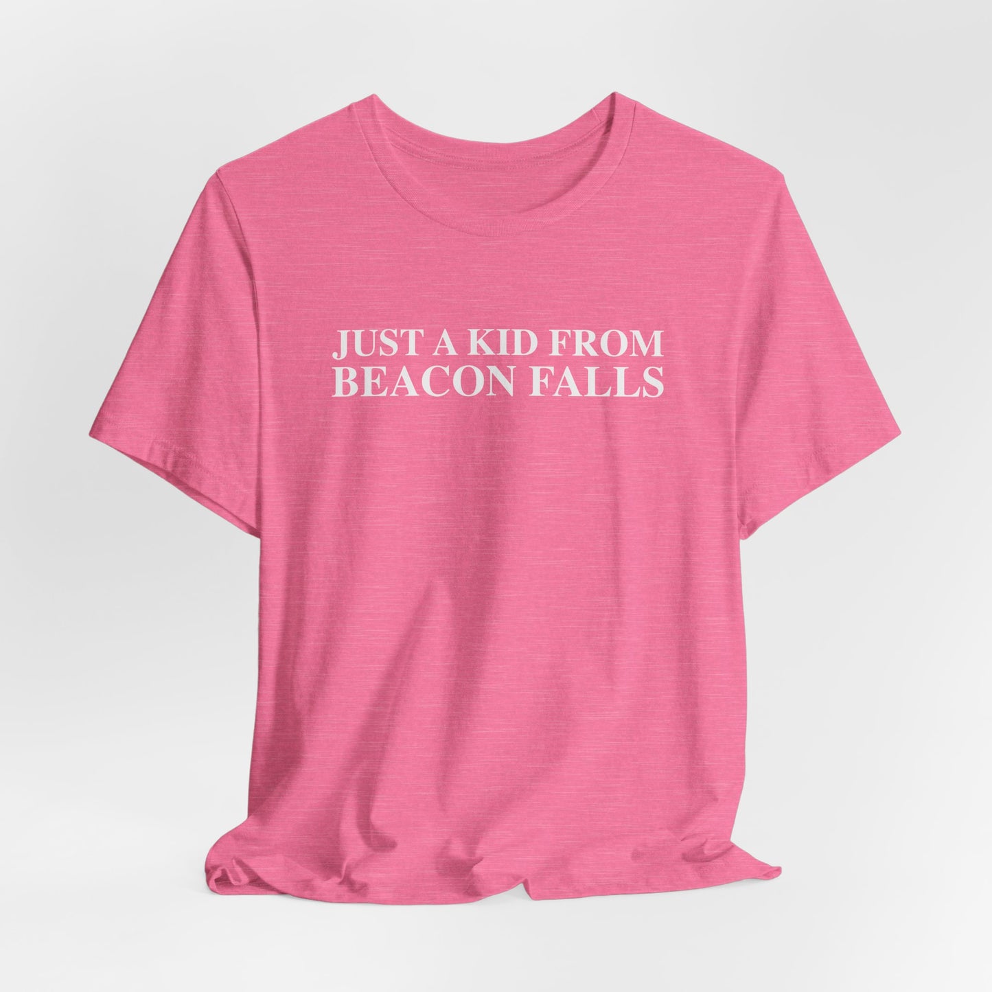 Just a kid from Beacon Falls Unisex Jersey Short Sleeve T-Shirt