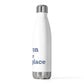 Sharon is My Happy Place 20 oz Insulated Bottle