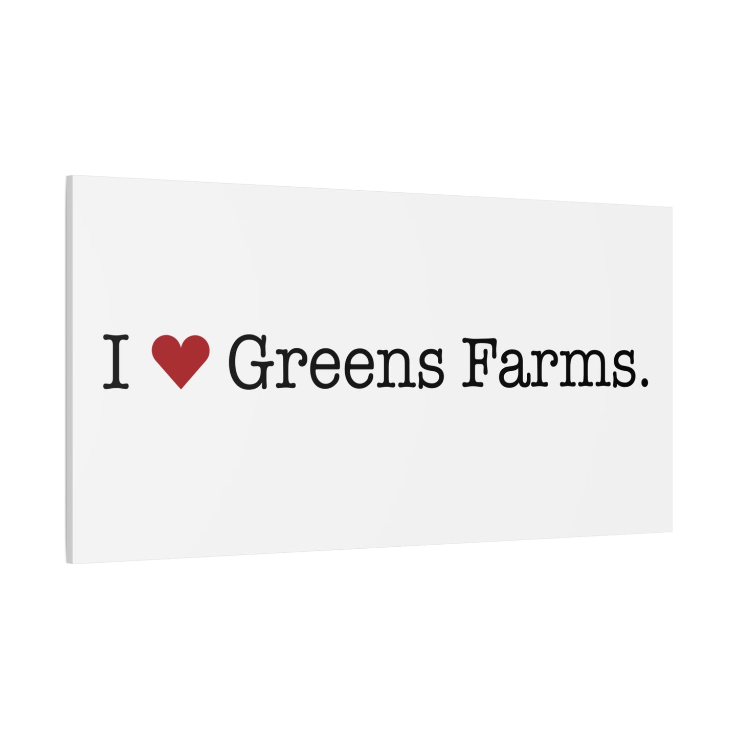 I Heart Greens Farms. Matte Canvas, Stretched, 1.25"