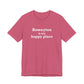 Rowayton is My Happy Place Unisex Jersey Short Sleeve T-Shirt