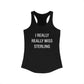 I Really Really Miss Sterling Women's Ideal Racerback Tank Top