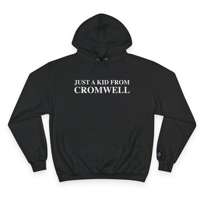 Just a kid from Cromwell Champion Hoodie