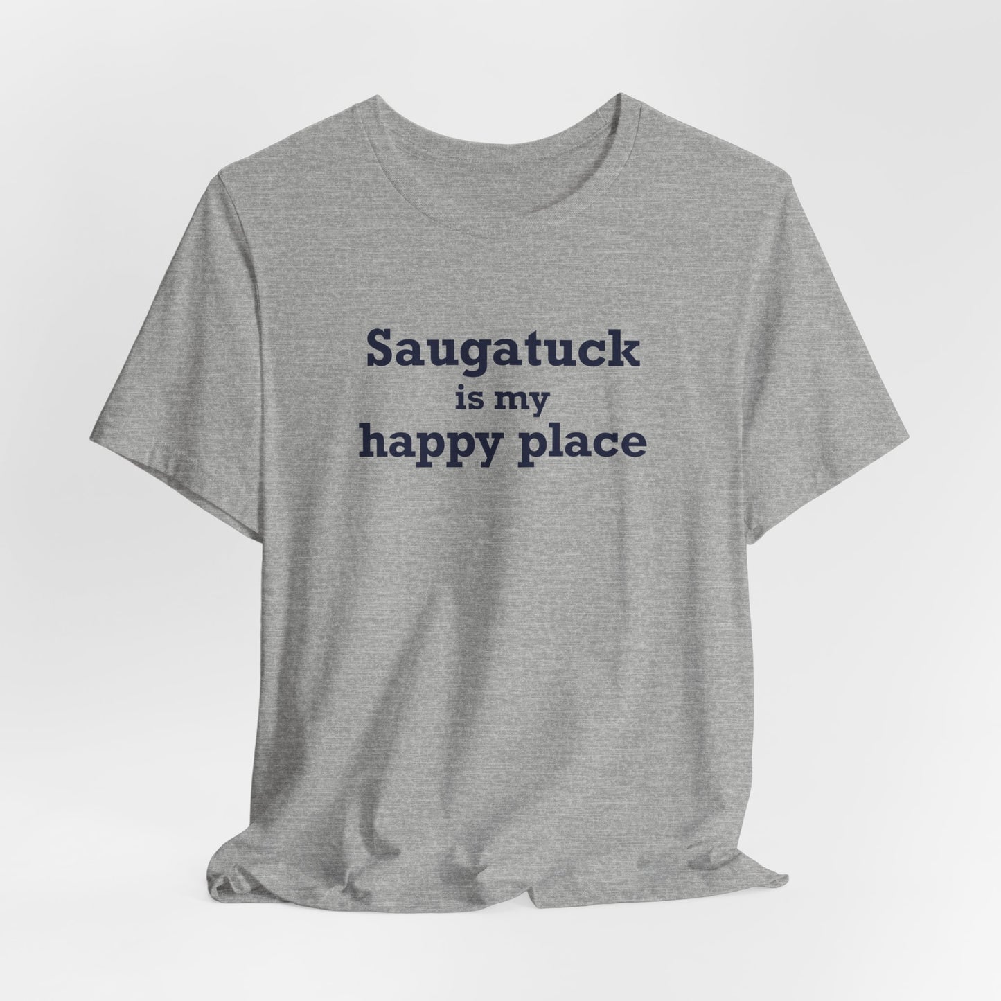 Saugatuck Is My Happy Place Unisex Jersey Short Sleeve T-Shirt