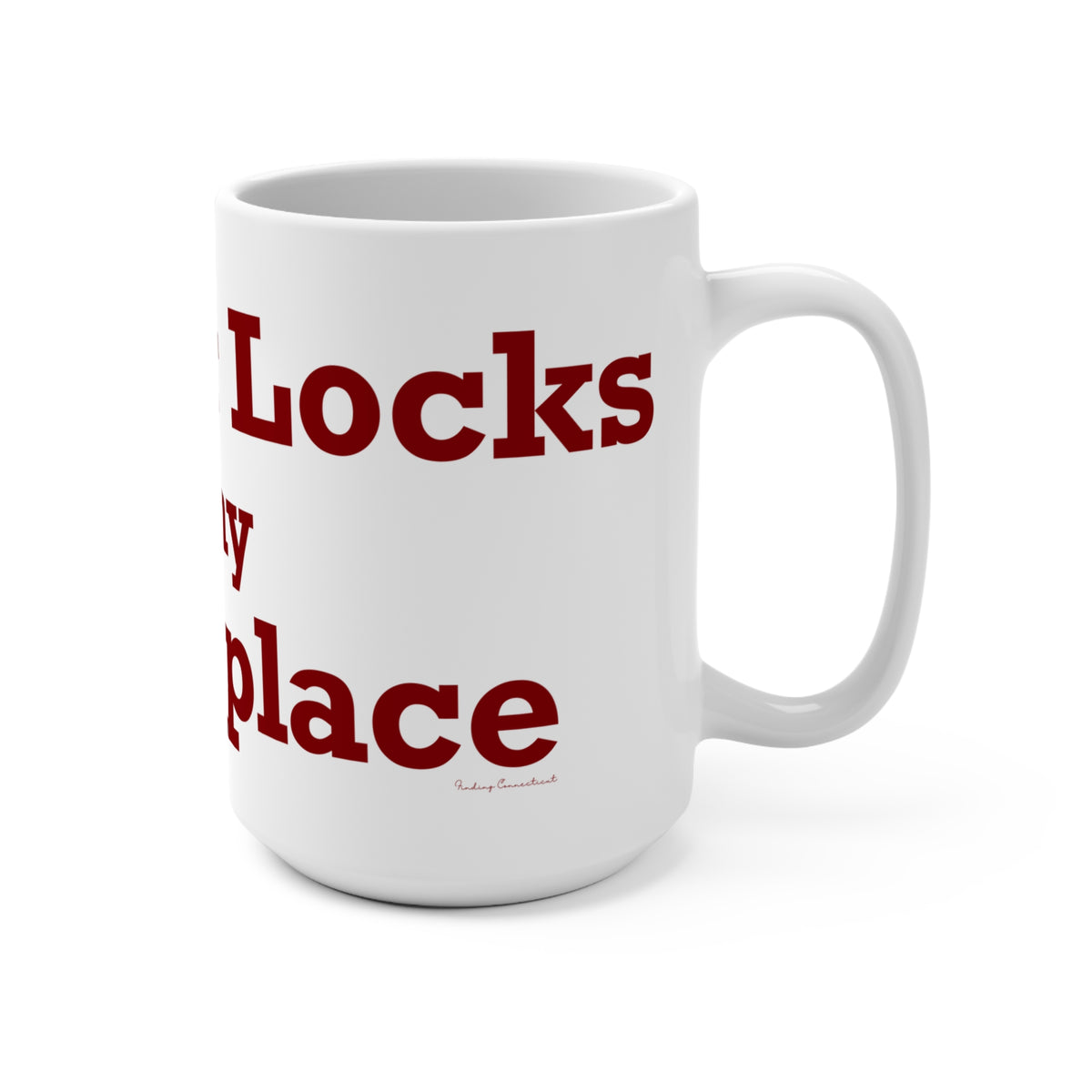 Windsor Locks is My Happy Place Mug 15oz