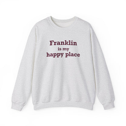 Franklin is My Happy Place Unisex Heavy Blend™ Crewneck Sweatshirt