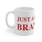 Just a kid from Branford Mug 11oz