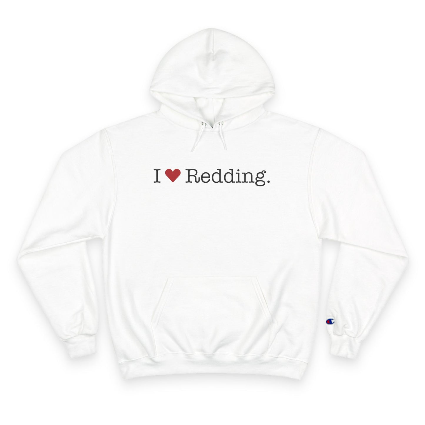 I Heart Redding. Champion Hoodie
