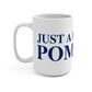 Just a kid from Pomfret Mug 15oz