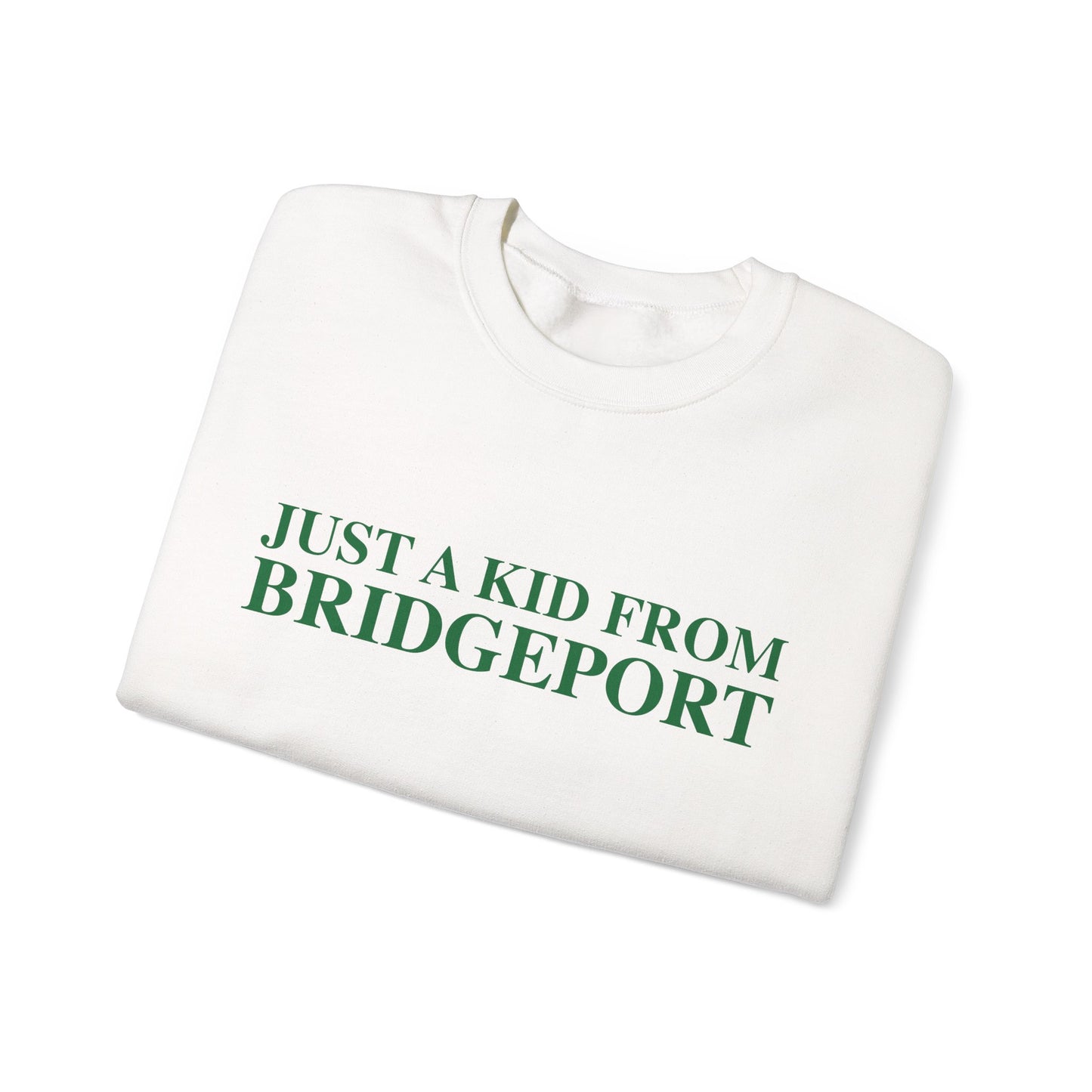 Just a kid from Bridgeport Unisex Heavy Blend™ Crewneck Sweatshirt