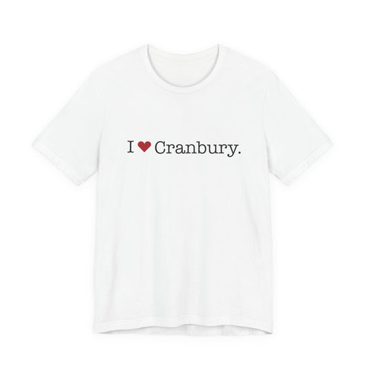 I Heart Cranbury. Unisex Jersey Short Sleeve T-Shirt