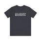 Just a kid from Redding Unisex Jersey Short Sleeve T-Shirt
