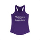 Watertown is My Happy Place Women's Ideal Racerback Tank Top