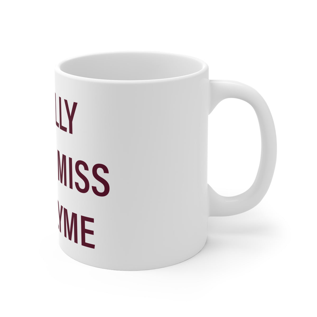 I Really Really Miss East Lyme Connecticut Mug 11oz