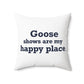 Goose Shows Are My Happy Place - Blue Polyester Square Pillow