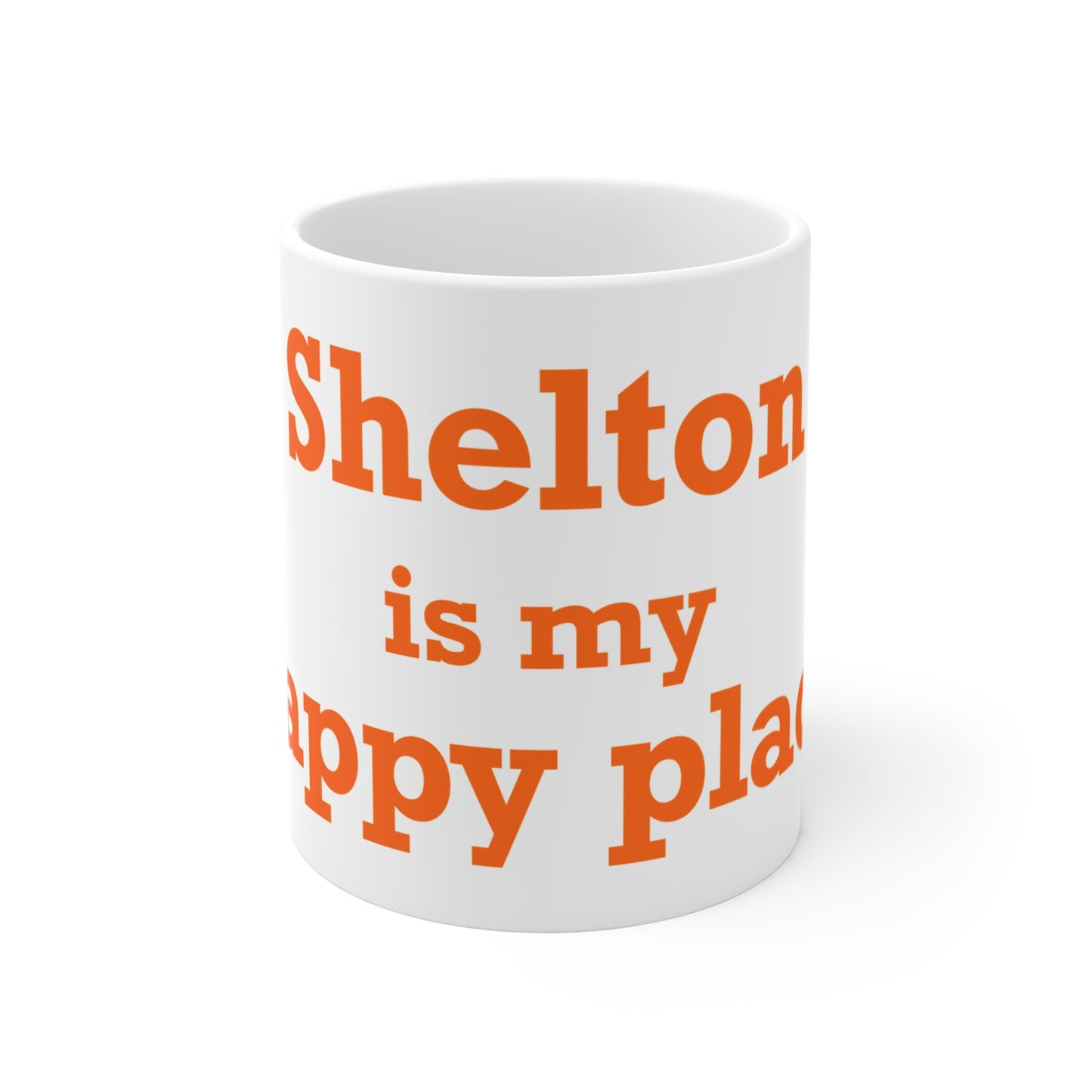 Shelton Is My Happy Place Mug 11oz
