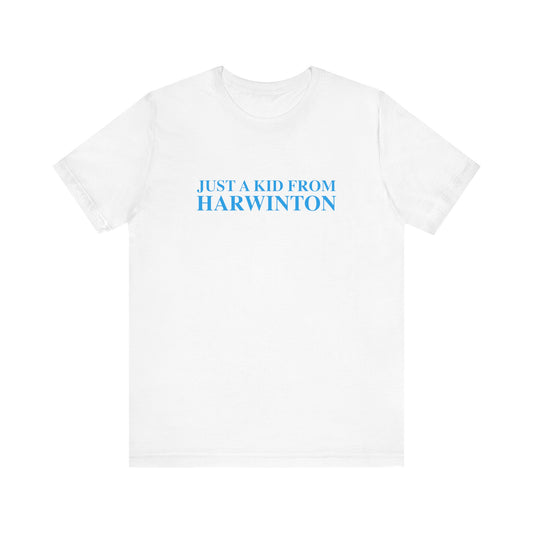 Just a kid from Harwinton Unisex Jersey Short Sleeve T-Shirt