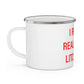 I Really Really Miss Litchfield Enamel Camping Mug