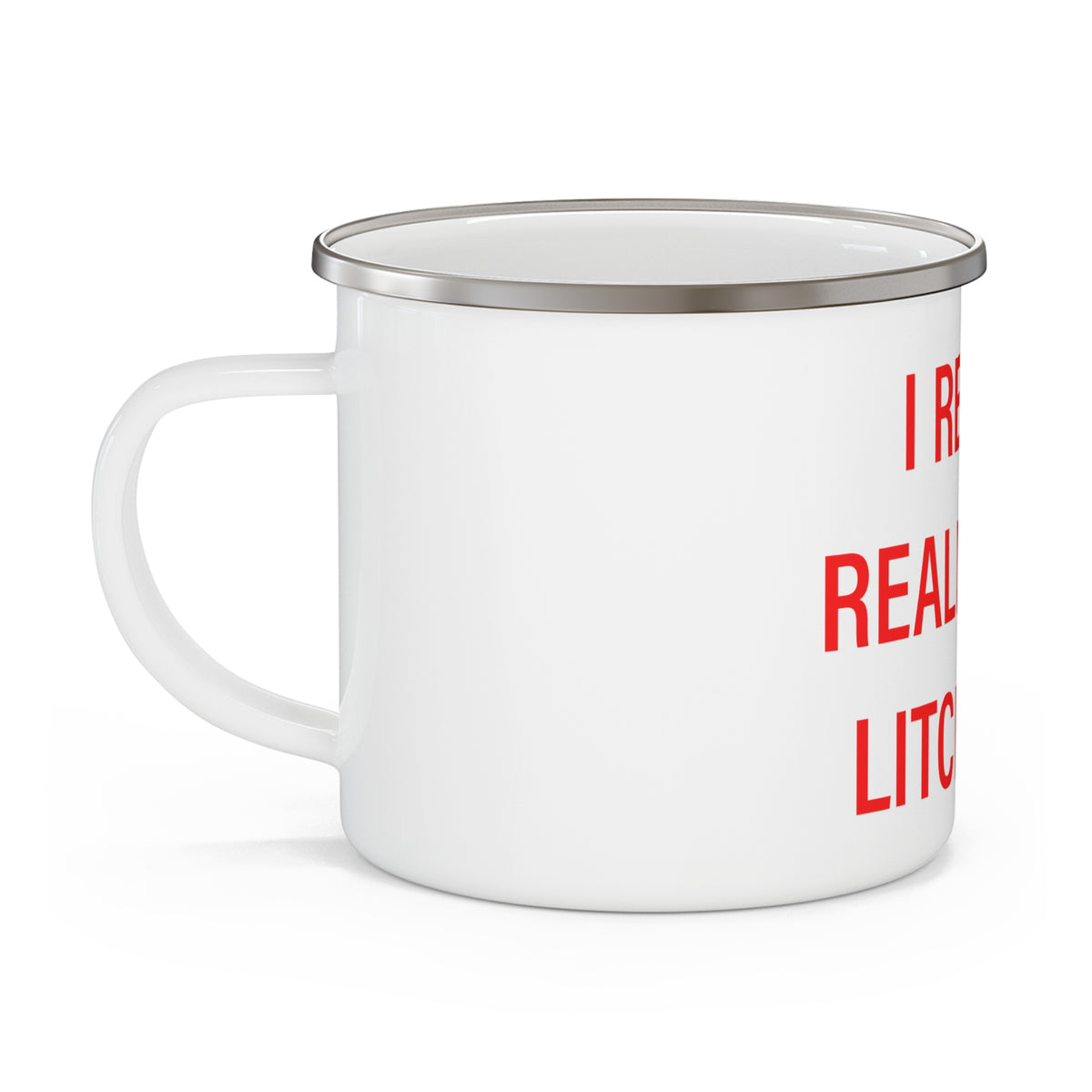 I Really Really Miss Litchfield Enamel Camping Mug
