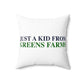 Just a kid from Greens Farms Spun Polyester Square Pillow