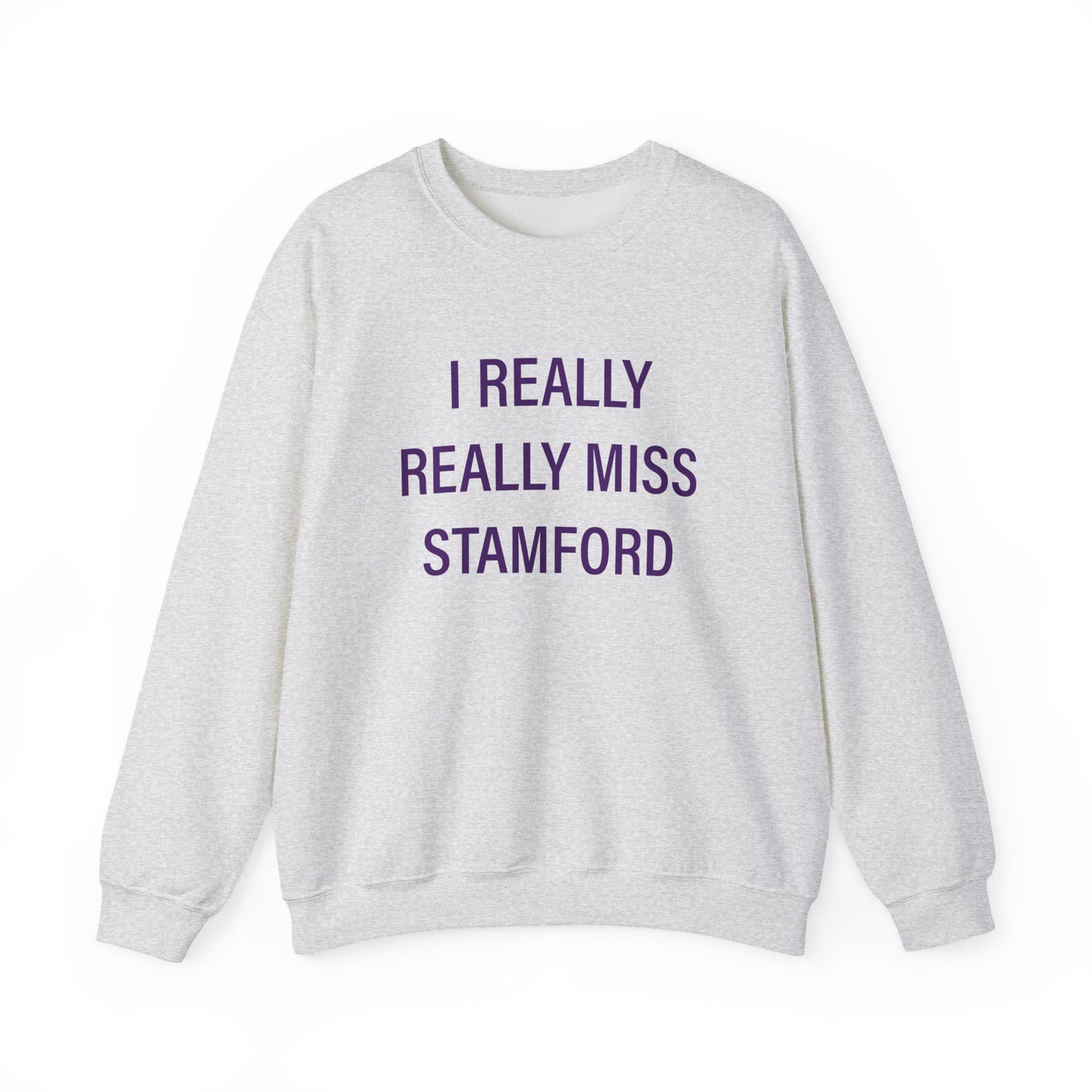 I Really Really Miss Stamford Unisex Heavy Blend™ Crewneck Sweatshirt