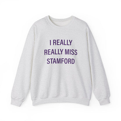 I Really Really Miss Stamford Unisex Heavy Blend™ Crewneck Sweatshirt