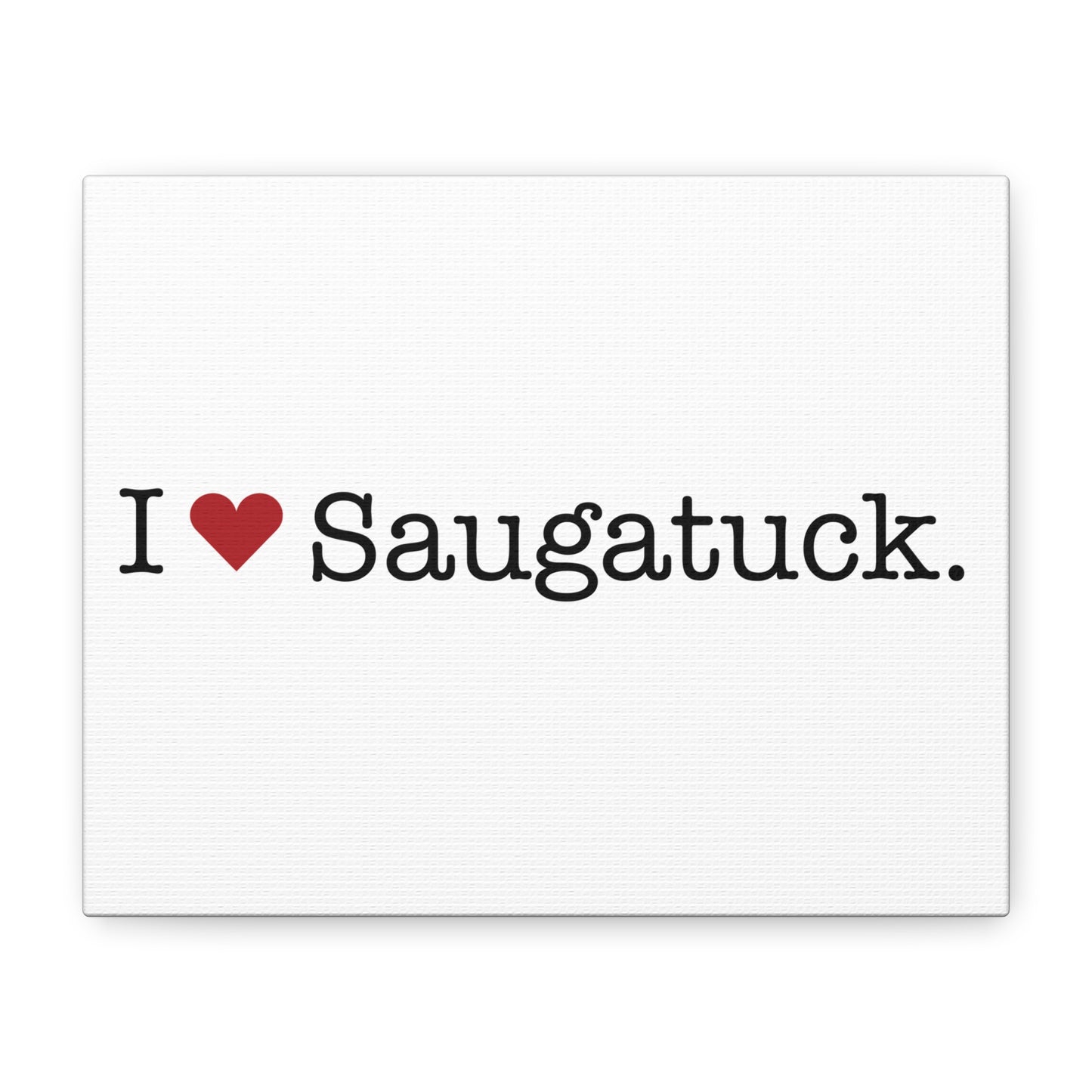 I Heart Saugatuck. Matte Canvas, Stretched, 1.25"
