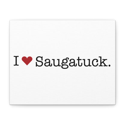 I Heart Saugatuck. Matte Canvas, Stretched, 1.25"