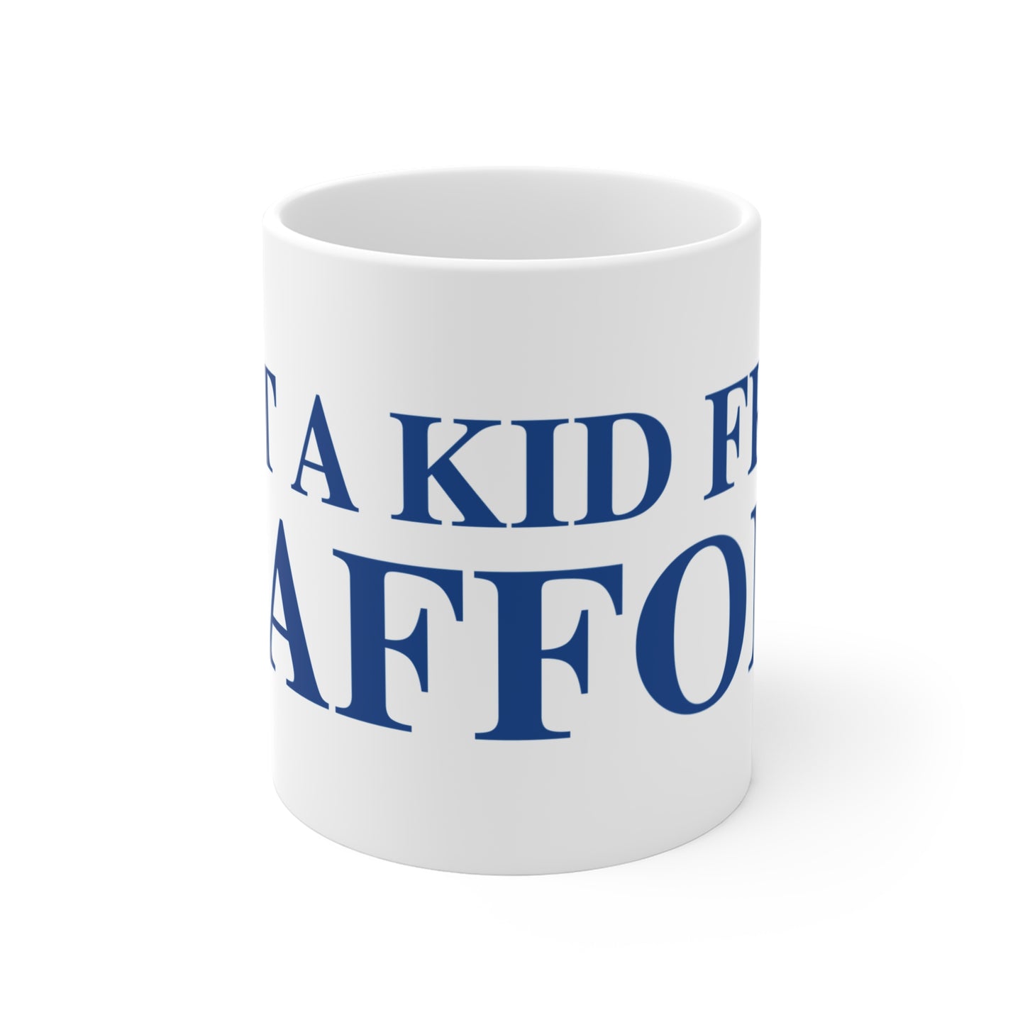 Just a kid from Stafford Mug 11oz