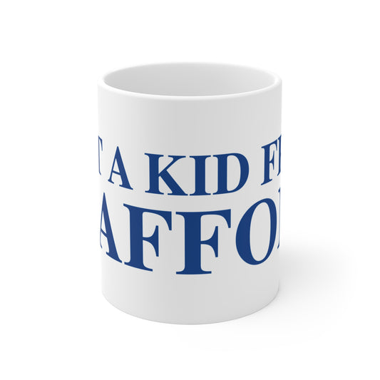 Just a kid from Stafford Mug 11oz