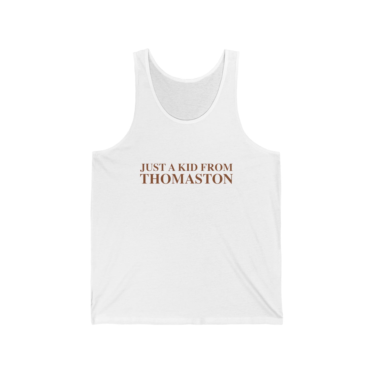 Just a kid from Thomaston Unisex Jersey Tank Top