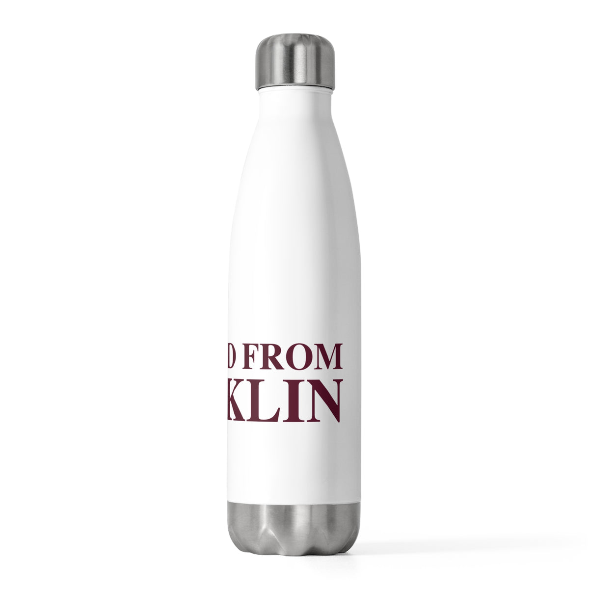 Just a kid from Franklin 20oz Insulated Bottle