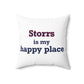 Storrs Is My Happy Place Spun Polyester Square Pillow
