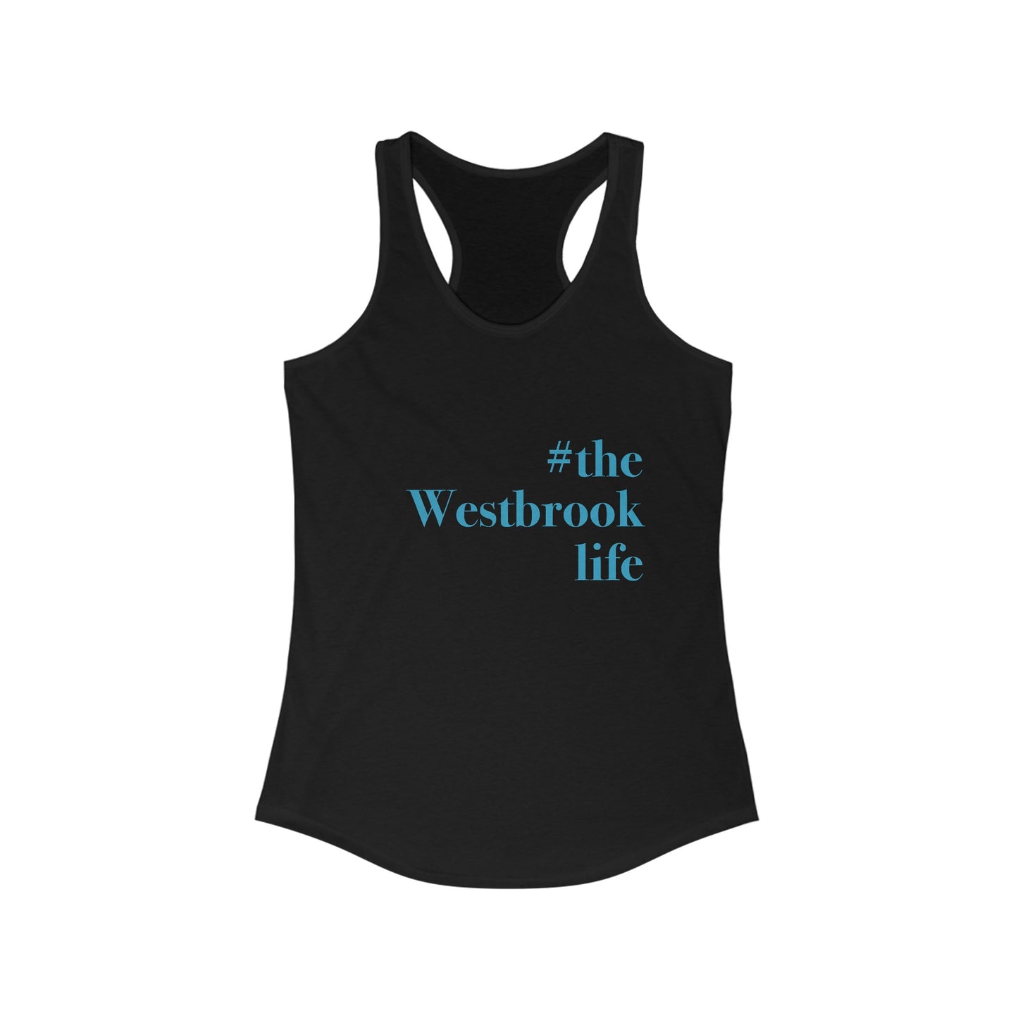 #thewestbrooklife Women's Ideal Racerback Tank