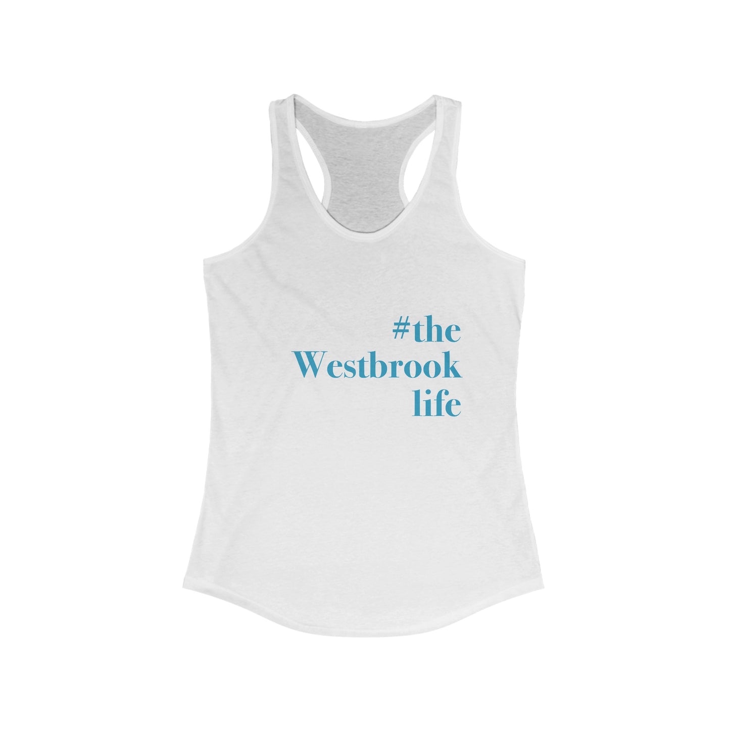 #thewestbrooklife Women's Ideal Racerback Tank