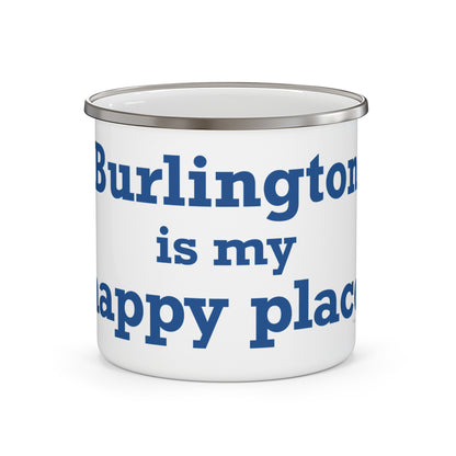 Burlington is My Happy Place Enamel Camping Mug