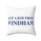 Just a kid from Windham Spun Polyester Square Pillow